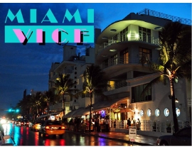 Miami Vice. Hauptinformationen