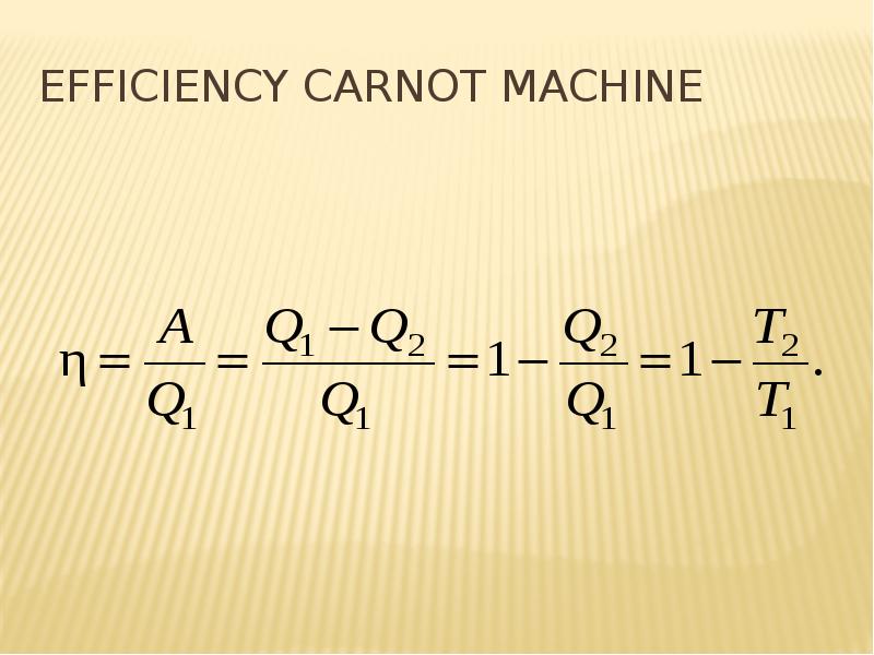 Efficiency Carnot Machine