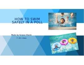 How to swim safely in a poll