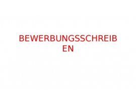 Bewerbungsschreiben