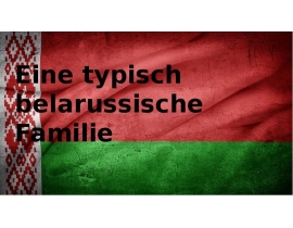 Eine typisch belarussische Familie