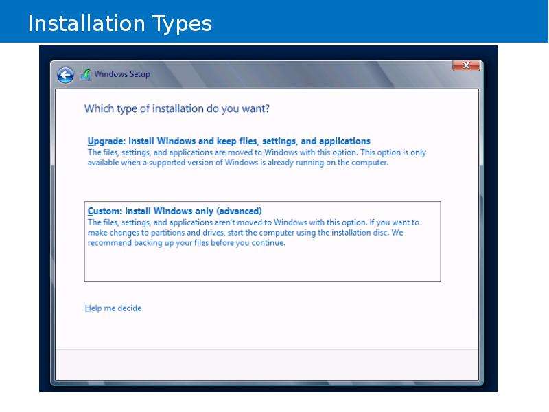 


Installation Types
