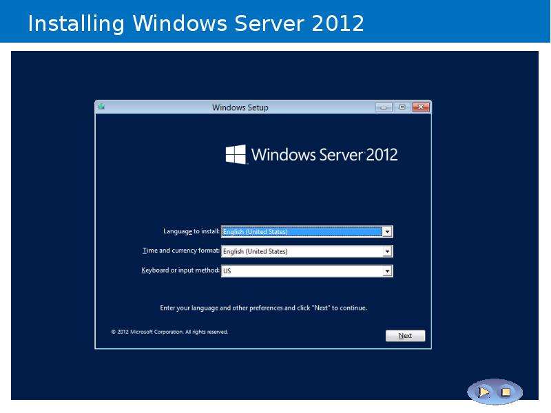 


Installing Windows Server 2012
