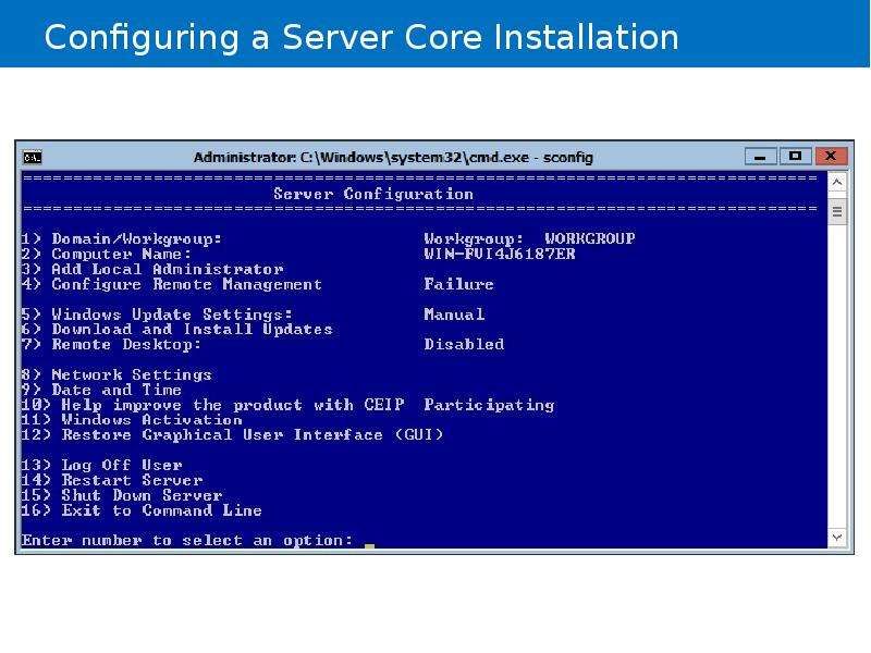 


Configuring a Server Core Installation
