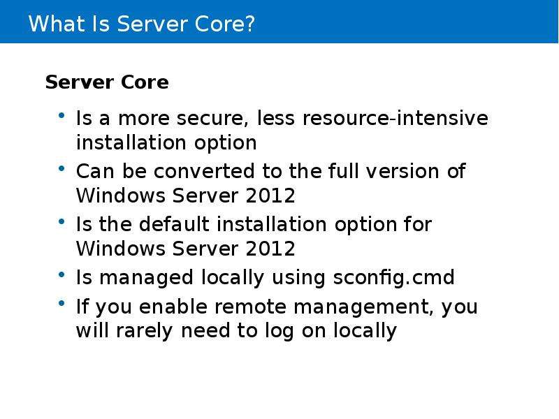 


What Is Server Core?
