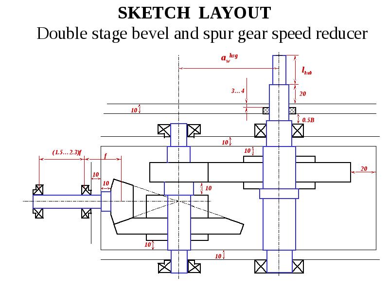 SKETCH LAYOUT Double stage bevel and spur gear speed reducer