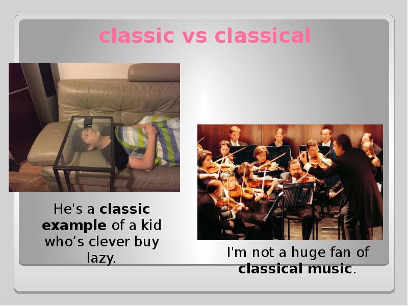 classic vs classical