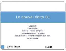 Culture : l’école française Le vocabulaire par l’exercice. Leçon 10