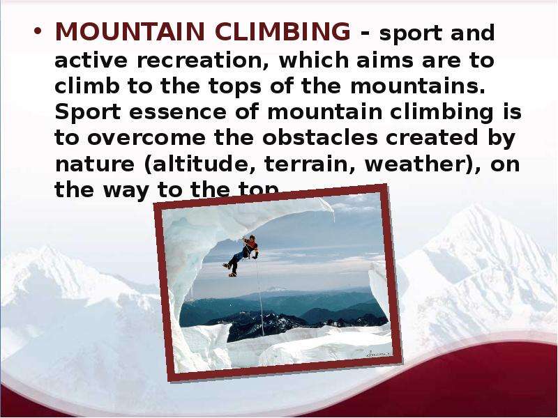 Climber перевод. Mountain перевод. Mountaineering, переводчик. Mountaineering перевод. Пересказ from Climbing Mountains to moving Mountains.