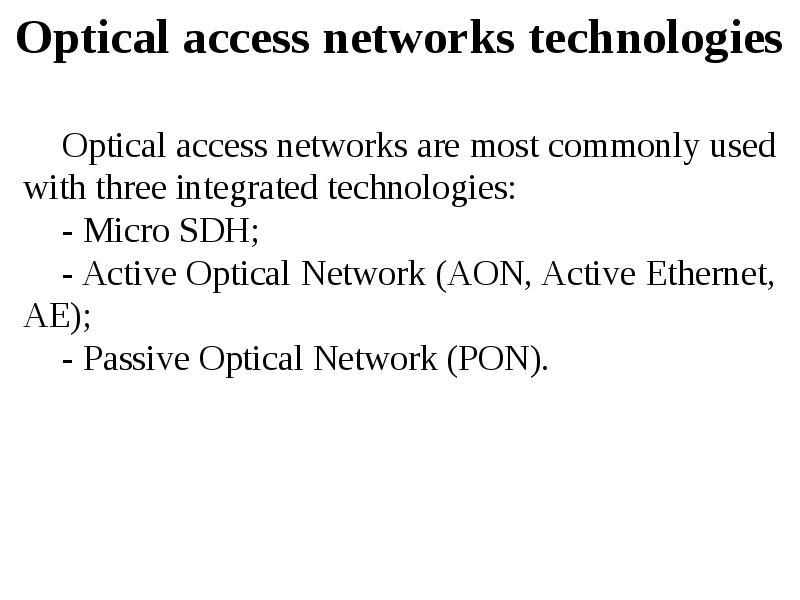 Optical access networks. Lecture 7, слайд №10