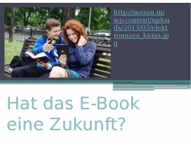 Hat das E-Book eine Zukunft?